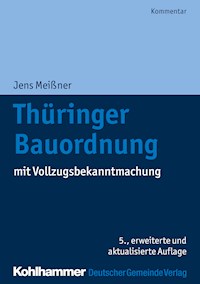 Thüringer Bauordnung - Jens Meißner - E-Book