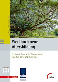Werkbuch neue Altersbildung -  - E-Book