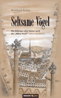 Seltsame Vögel - Reinhard Bicher - E-Book