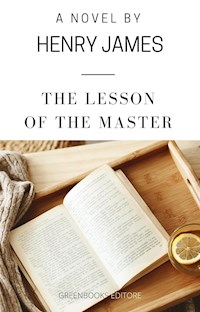 The Lesson of the Master - Henry James - E-Book