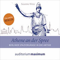Athene an der Spree (Ungekürzt) - Susanne Weiss - Hörbuch