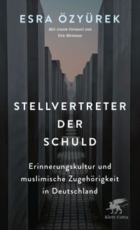 Stellvertreter der Schuld - Esra Özyürek - E-Book