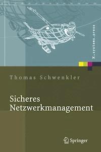 Sicheres Netzwerkmanagement - Thomas Schwenkler - E-Book