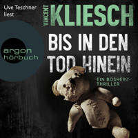 Bis in den Tod hinein - Severin Boesherz ermittelt, Band 1 (Ungekürzte Lesung) - Vincent Kliesch - Hörbuch