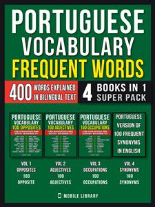 Portuguese Vocabulary - Frequent Words (4 Books in 1 Super Pack) - Mobile Library - E-Book