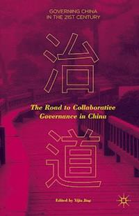 The Road to Collaborative Governance in China - - E-Book