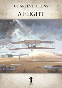 A Flight - Charles Dickens - E-Book