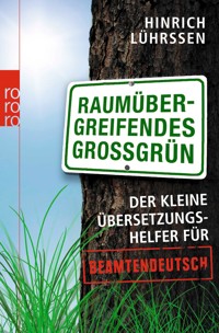 Raumübergreifendes Großgrün - Hinrich Lührssen - E-Book