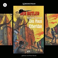 Der Butler, Folge 8: Das Haus Etheridge - Andreas Zwengel - Hörbuch