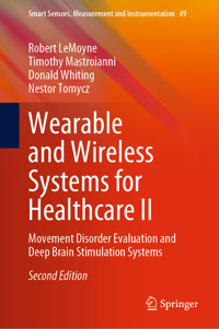 Wearable and Wireless Systems for Healthcare II - Robert LeMoyne - E-Book