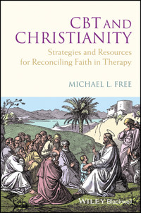 CBT and Christianity - Michael L. Free - E-Book