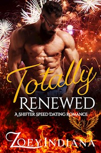 Totally Renewed - Zoey Indiana - E-Book
