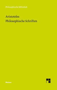 Philosophische Schriften. Bände 1-6 - Aristoteles - E-Book