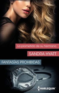 La prometida de su hermano - SANDRA HYATT - E-Book