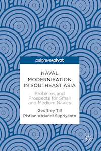 Naval Modernisation in Southeast Asia - - E-Book