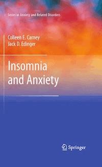 Insomnia and Anxiety - Colleen E. Carney - E-Book