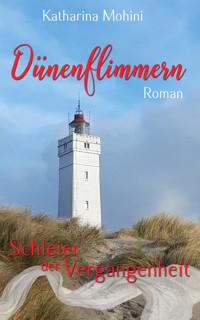 Dünenflimmern - Katharina Mohini - E-Book