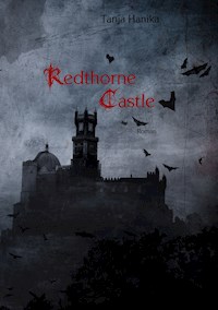 Redthorne Castle - Tanja Hanika - E-Book