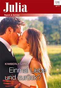 Einmal Liebe und zurück? - Kimberly Lang - E-Book