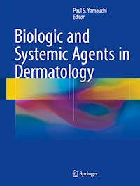 Biologic and Systemic Agents in Dermatology -  - E-Book
