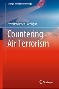 Countering Air Terrorism - Pavel Pavlovich Hachikyan - E-Book