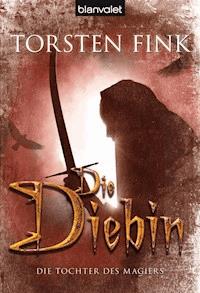 Die Diebin - Torsten Fink - E-Book