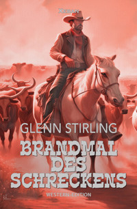 Brandmal des Schreckens - Glenn Stirling - E-Book