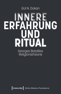 Innere Erfahrung und Ritual - Gül N. Dükan - kostenlos E-Book