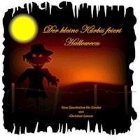Der kleine Kürbis feiert Halloween -  - Hörbuch