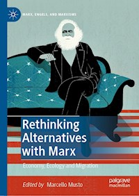 Rethinking Alternatives with Marx -  - E-Book