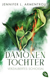 Dämonentochter - Verzaubertes Schicksal - Jennifer L. Armentrout - E-Book