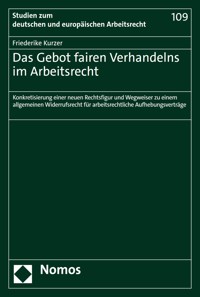Das Gebot fairen Verhandelns im Arbeitsrecht - Friederike Kurzer - E-Book