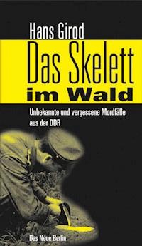 Das Skelett im Wald - Hans Girod - E-Book