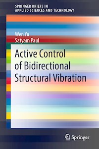 Active Control of Bidirectional Structural Vibration - Wen Yu - E-Book
