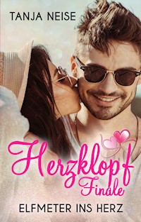 Herzklopffinale - Elfmeter ins Herz - Tanja Neise - E-Book