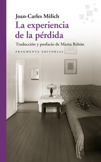 La experiencia de la pérdida - Joan-Carles Mèlich - E-Book