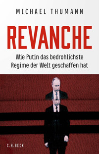 Revanche - Michael Thumann - E-Book