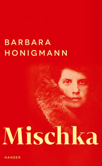 Mischka - Barbara Honigmann - E-Book