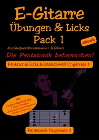 E-Gitarre Übungen und Licks Pack 1 - Die Pentatonik beherrschen - Jo Oliver (Künstlername) - E-Book