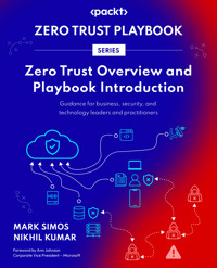 Zero Trust Overview and Playbook Introduction - Mark Simos - E-Book
