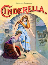 Cinderella or the Little Glass Slipper - Charles Perrault - E-Book