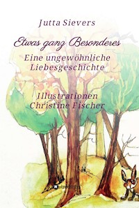 Etwas ganz Besonderes - Jutta Sievers - E-Book