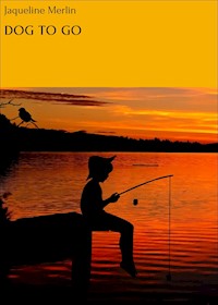 DOG TO GO - Jaqueline Merlin - E-Book