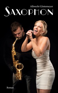 Saxophon - Albrecht Göstemeyer - E-Book
