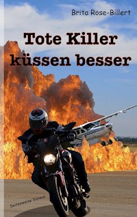 Tote Killer küssen besser - Brita Rose-Billert - E-Book