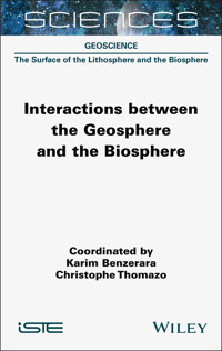 Interactions between the Geosphere and the Biosphere - Karim Benzerara - E-Book