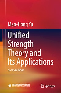 Unified Strength Theory and Its Applications - Mao-Hong Yu - E-Book