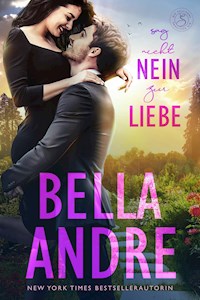 Sag nicht nein zur Liebe (Die Sullivans 5) - Bella Andre - E-Book + Hörbuch