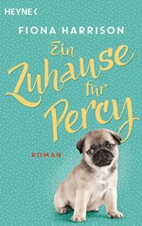 Ein Zuhause für Percy - Fiona Harrison - E-Book
