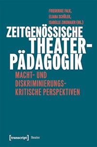 Zeitgenössische Theaterpädagogik -  - E-Book